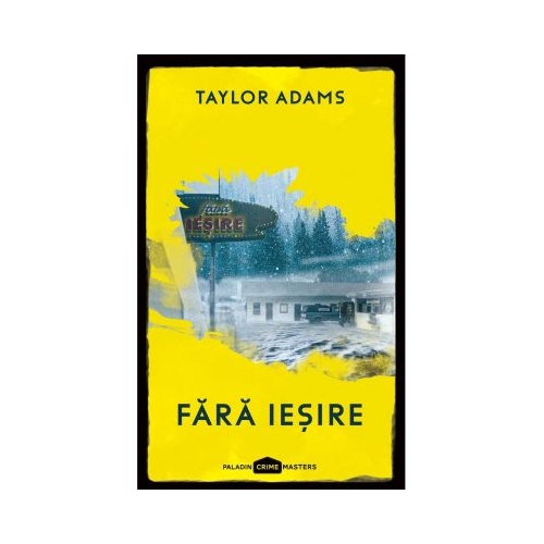 Fara iesire - Taylor Adams