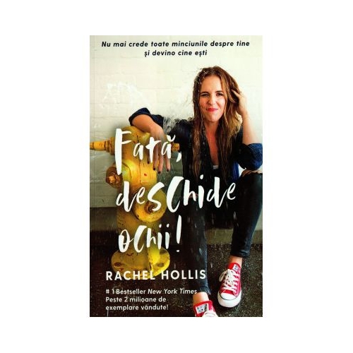 Fata, deschide ochii! - Rachel Hollis
