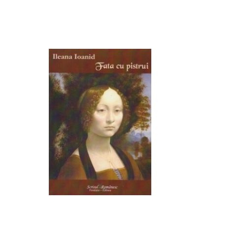 Fata cu pistrui - Ileana Ioanid