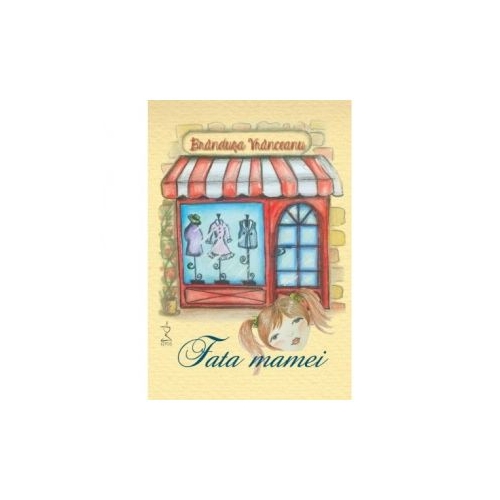 Fata mamei - Brandusa Vranceanu