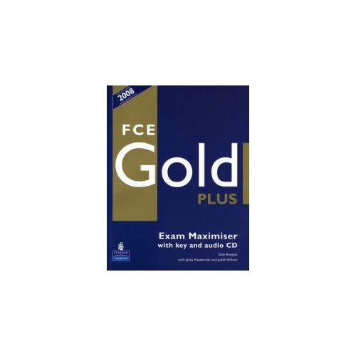 Caietul elevului FCE Gold Plus Maximiser and CD and Key Pack - Sally Burgess