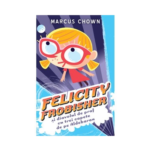 Felicity Frobisher - Marcus Chown