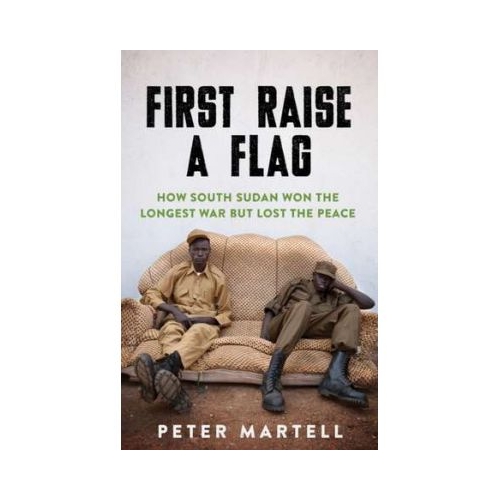 First Raise a Flag - Peter Martell
