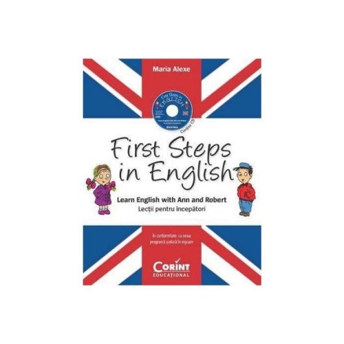 First Steps in English. Curs de limba engleza pentru clasa pregatitoare - Maria Alexe, editura Corint