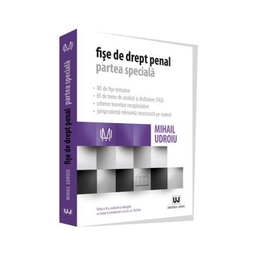Fise de drept penal. Partea speciala. Editia a III-a (Mihail Udroiu)