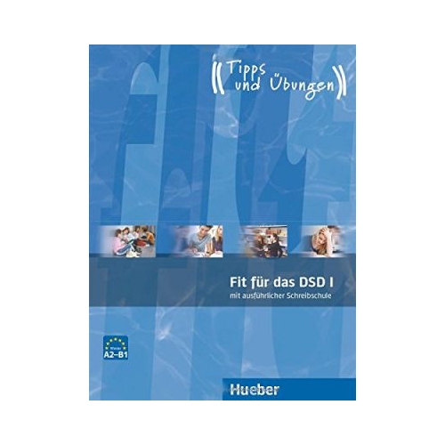 Fit fur das DSD I Ubungsbuch - Thomas Polland