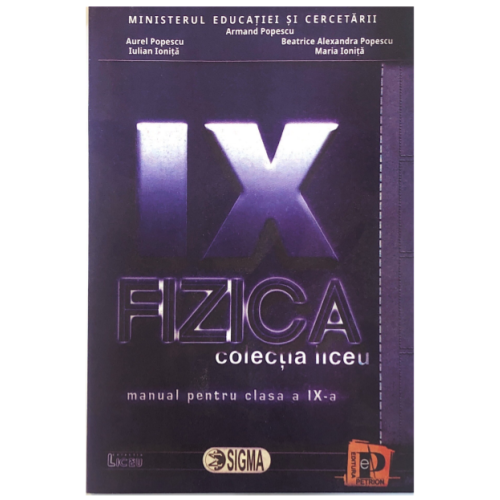 Fizica. Manual pentru clasa a IX-a - Armand Popescu