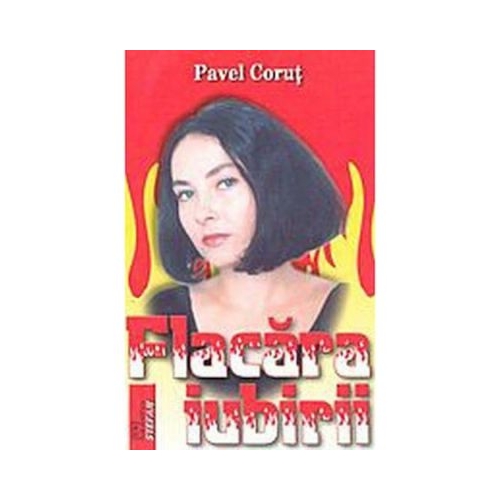 Flacara iubirii - Pavel Corut