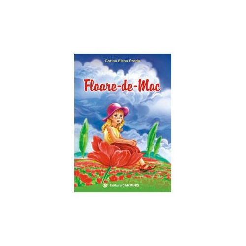 Floare de mac - Corina-Elena Preda, editura Carminis