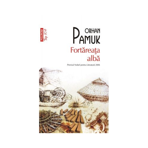 Fortareata alba (editie de buzunar) - Orhan Pamuk