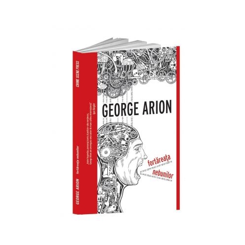 Fortareata nebunilor - George Arion