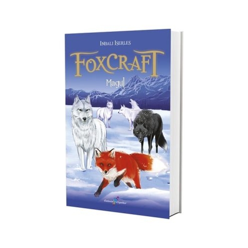 FOXCRAFT Cartea a III-a. Magul - Inbali Iserles, editura All