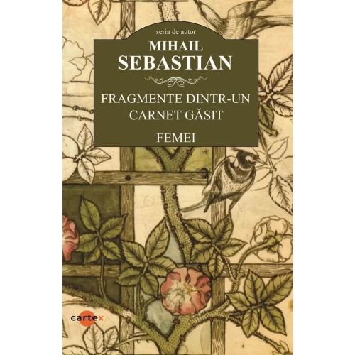 Fragmente dintr-un carnet gasit. Femei - Mihail Sebastian