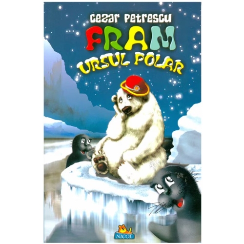 Fram ursul polar - Cezar Petrescu