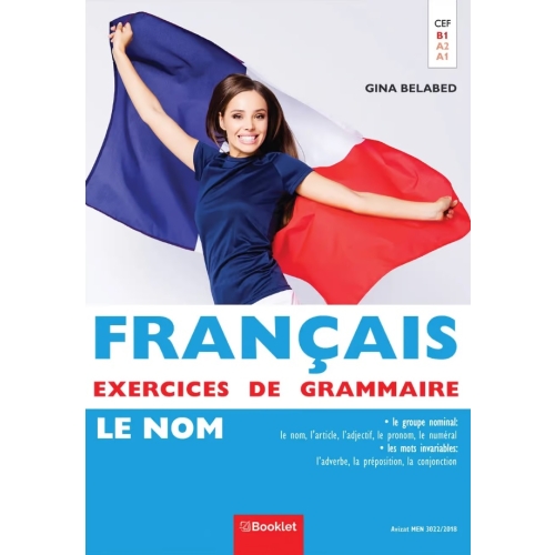 Francais Exercices de Grammaire 1 - Le Nom - Gina Belabed, editura Booklet