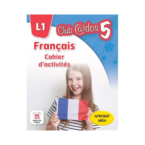 Francais. Cahier d'activites. L1. Limba franceza. Auxiliar pentru clasa a V-a. Limba moderna 1 - Mariana Visan