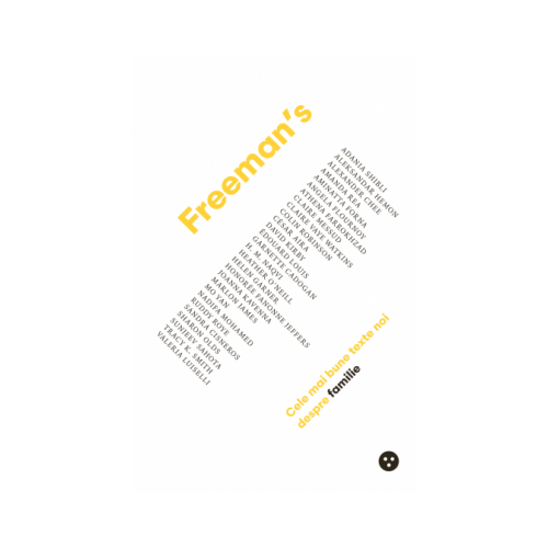 Freeman's: cele mai bune texte noi despre familie - John Freeman