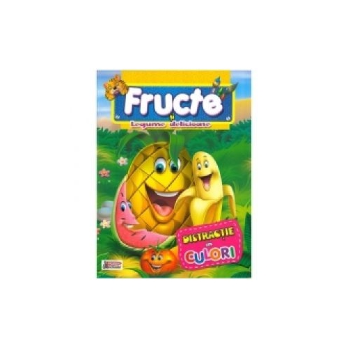 Fructe si Legume delicioase - Distractie in culori