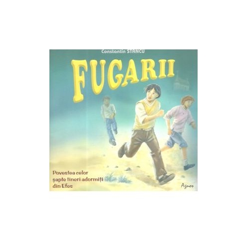 Fugarii - Constantin Stancu