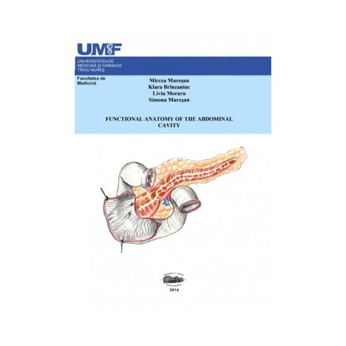 Functional anatomy of abdominal cavity - Mircea Gabriel Muresan