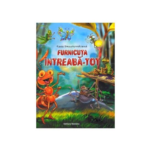 Furnicuta Intreaba-Tot - Rasa Dmuchovskiene