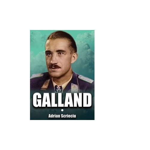 Galland. Volumul I - Adrian Scrieciu