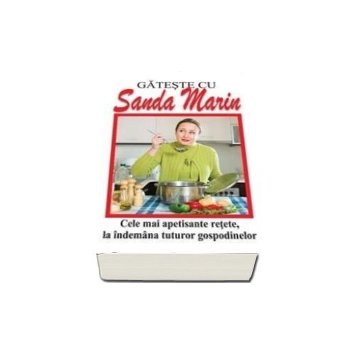 Gateste cu Sanda Marin