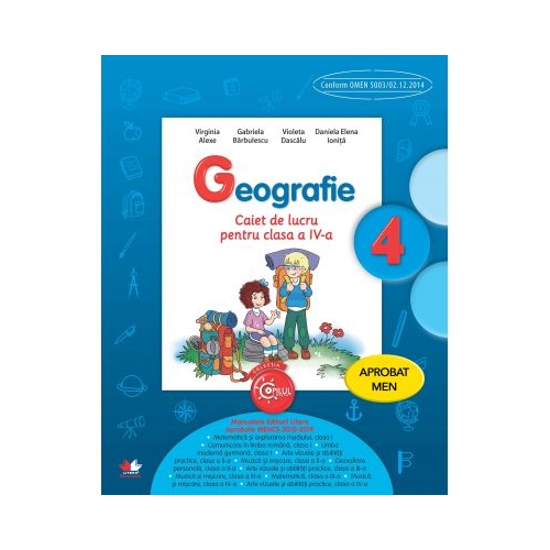 Geografie. Caiet de lucru. Clasa a IV-a - Virginia Alexe