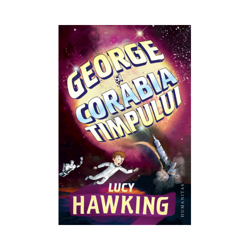 George si corabia timpului - Lucy Hawking