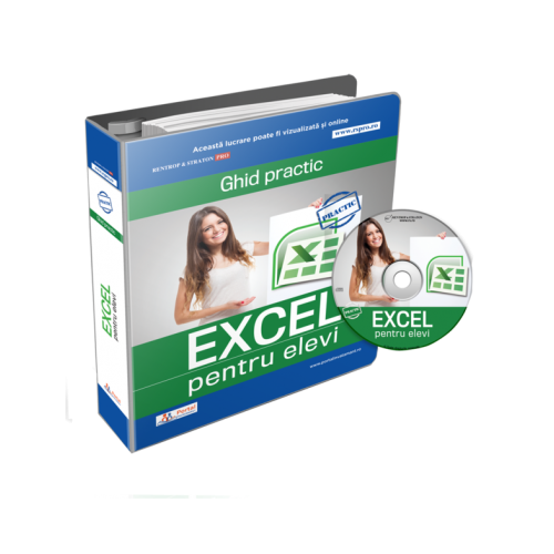 Ghid practic Excel pentru elevi + cadou CD cu formulare rezolvate in format Excel