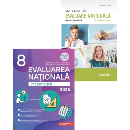 Pachet Evaluarea Nationala. Matematica ghid complet si teste clasa a 8-a - Daniela Stoica Gabriel Popa