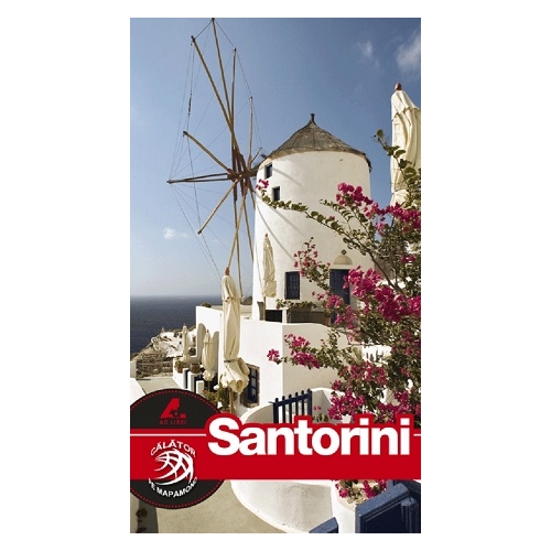 Ghid turistic SANTORINI - Florin Andreescu, Mariana Pascaru