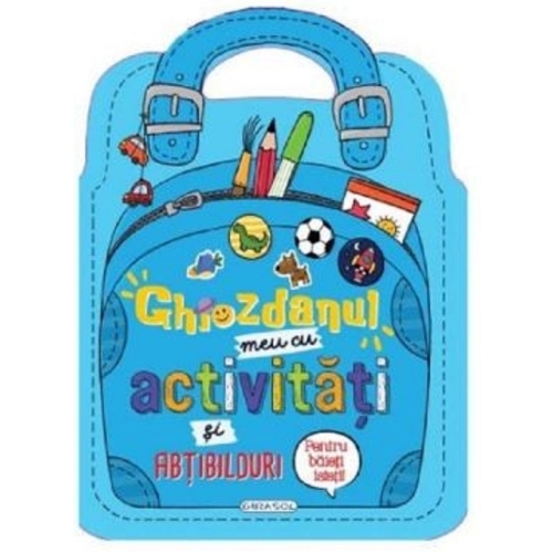 Ghiozdanul meu cu activitati si abtibilduri pentru baieti