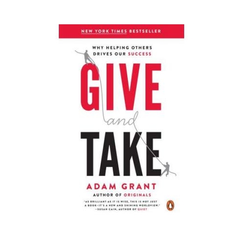 Give and Take - Adam Grant