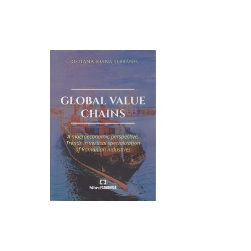 Global value chains - Cristiana Ioana Serbanel