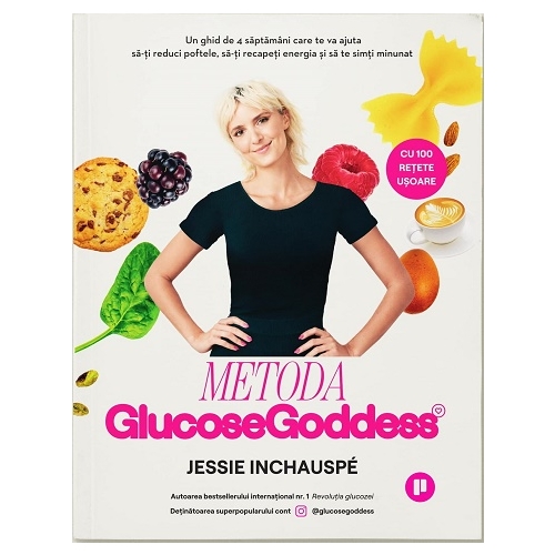 Metoda Glucose Goddess - Jessie Inchauspe