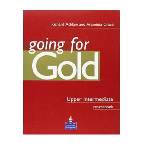 Going for Gold Upper Intermediate-Coursebook, Manual pentru limba engleza clasa a 9-a - Richard Acklam, Araminta Crace