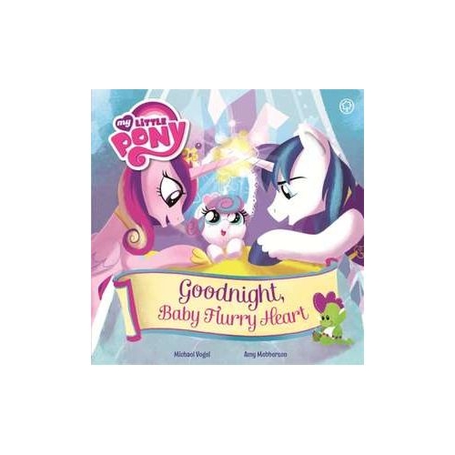 Good Night, Baby Flurry Heart - Michael Vogel
