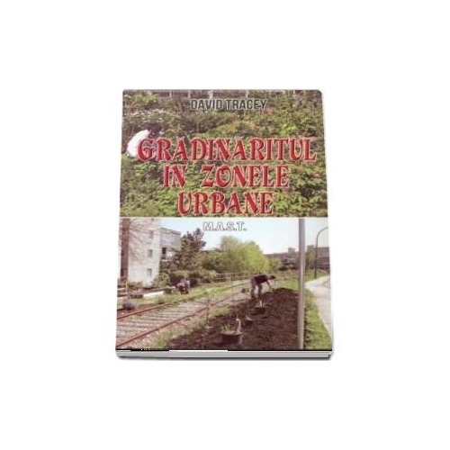 Gradinaritul In zonele urbane - David Tracey