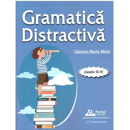 Gramatica distractiva. Teste rezolvate pentru clasele 3-4 - Gianina-Maria Mitoi