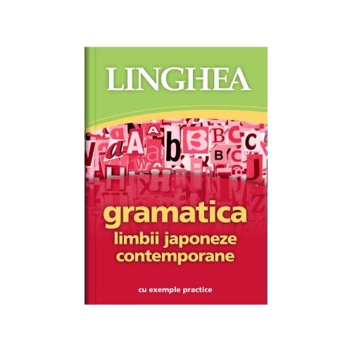Gramatica limbii japoneze contemporane cu exemple practice