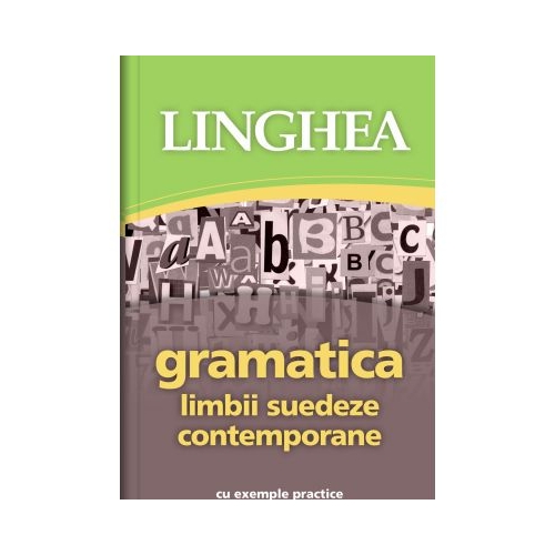 Gramatica limbii suedeze contemporane cu exemple practice