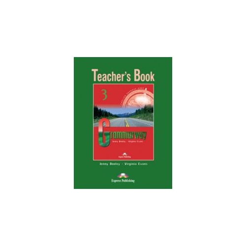 Grammarway 3, Teachers Book - Jenny Dooley