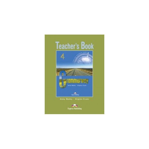 Grammarway 4, Teachers Book - Jenny Dooley