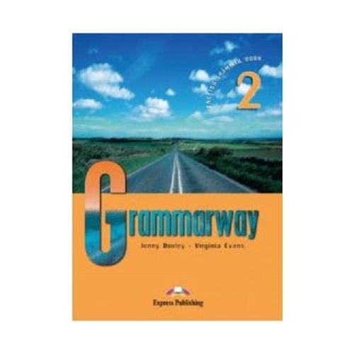 Grammarway 2. English Grammar Book - Jenny Dooley Limbi straine Clasa 6 EXPRESS PUBLISHING grupdzc