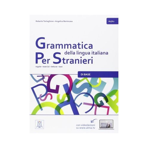 Grammatica della lingua italiana per stranieri A1/A2 /Gramatica limbii italiene A1/A2