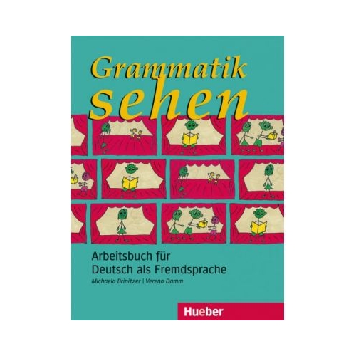 Grammatik sehen Arbeitsbuch Arbeitsbuch fur Deutsch als Fremdsprache - Michaela Brinitzer, Verena Damm