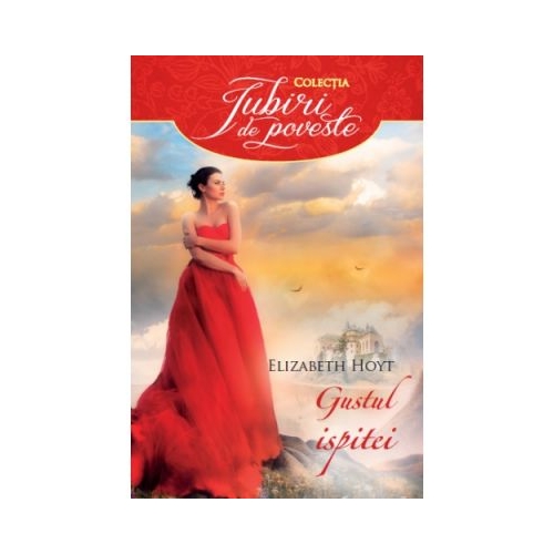 Gustul ispitei - Elizabeth Hoyt