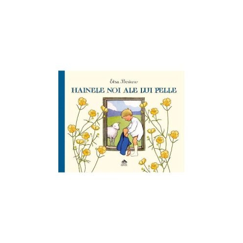 Hainele noi ale lui Pelle - Elsa Beskow