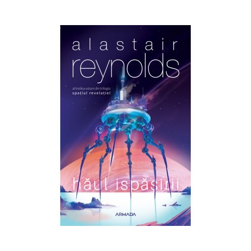 Haul Ispasirii (Trilogia Spatiul Revelatiei, partea a III-a) - Alastair Reynolds